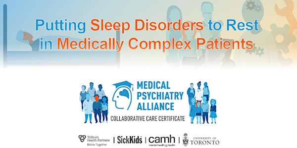 Putting Sleep Disorders to Rest in Medically Complex Patients