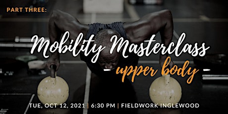 Mobility Masterclass Part 3: Upper Body primary image