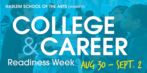 Harlem School of the Arts presents College and Career Readiness Week