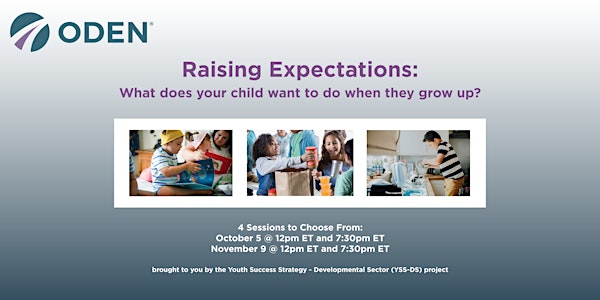 Raising Expectations: What does your child want to do when they grow up?