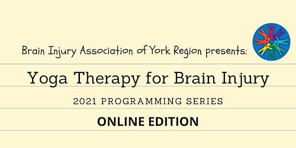 Yoga Therapy for Brain Injury - 2021 BIAYR Programming Series