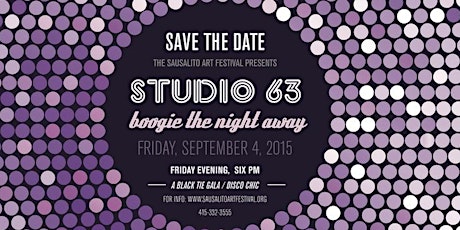 2015 Sausalito Art Festival Gala: Studio 63 primary image