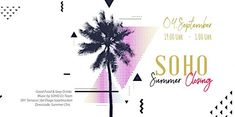 Hauptbild für SOHO Summer Closing