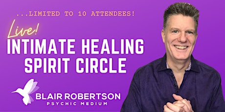 Blair Robertson Intimate Healing Circle primary image