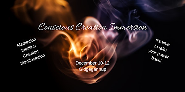 Conscious Creation Immersion