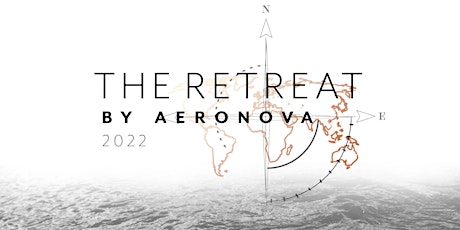 Hauptbild für The Retreat by AeroNova 2022