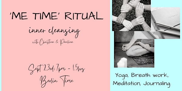 Self care & Self Love ritual - yoga, meditation, breath work & journaling