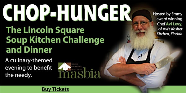 Chop-Hunger: The Lincoln Square Soup Kitchen Challenge and Dinner