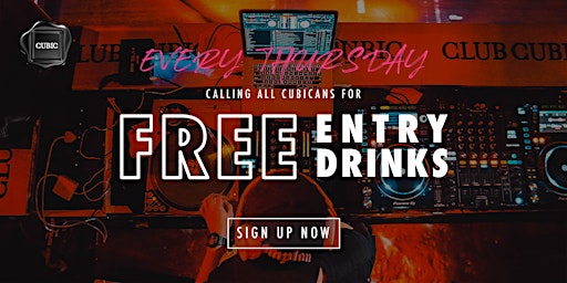 "Every Thur"  Free Entry + Drinks before 12:30AM
