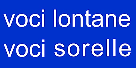 Immagine principale di Voci lontane voci sorelle | Tommaso Lisa, Rosaria Lo Russo 