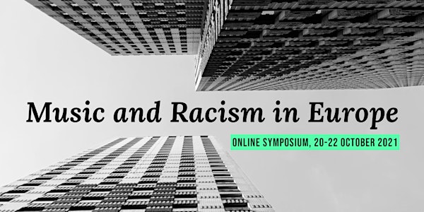 Music and Racism in Europe