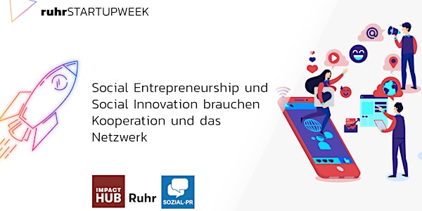Social Entrepreneurship & Social Innovation brauchen Kooperation & Netzwerk