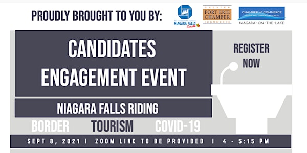 Candidates Engagement Event - Niagara Falls Riding