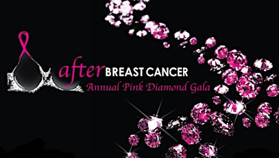 After Breast Cancer Pink Diamond Fundraising Gala primary image