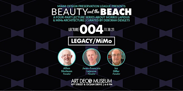 "Beauty and the Beach" Morris Lapidus : Legacy/MiMo - Lecture 4