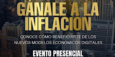 Imagen principal de Gánale a la inflación  - Negocios digitales             / Registro 18:30h