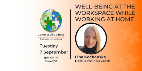 Connect Like A Boss | Well-Being at the Workspace While Working From Home