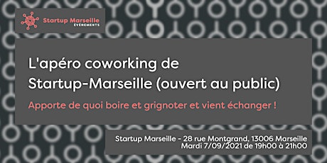 Image principale de Apéro coworking de Startup-Marseille (ouvert au public)