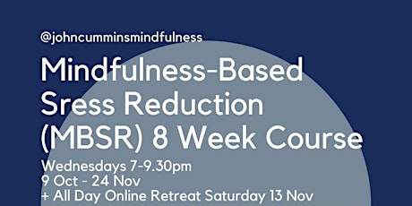 Mindfulness Based Stress Reduction (MBSR) 8 Week Course (online) primary image