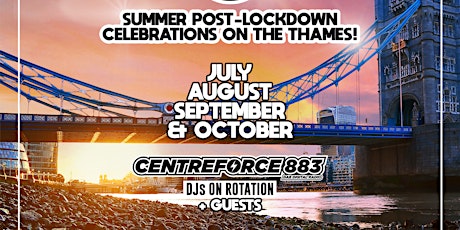 Hauptbild für Summer Post lockdown celebrations on the Thames with a secret after party