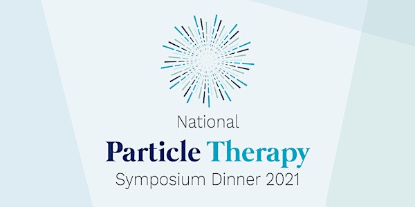 National Particle Therapy Symposium Dinner