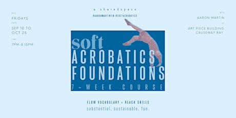 Soft Acrobatics Foundations (7-Week Course)