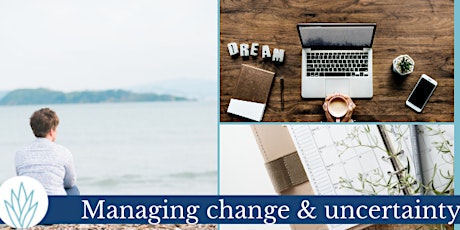 Managing Change & Uncertainty