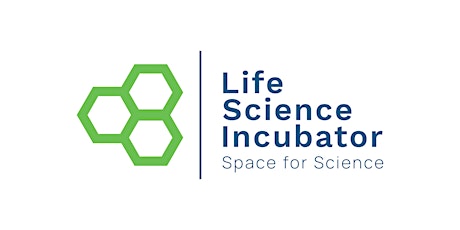 Life Science Incubator Launch Event primary image