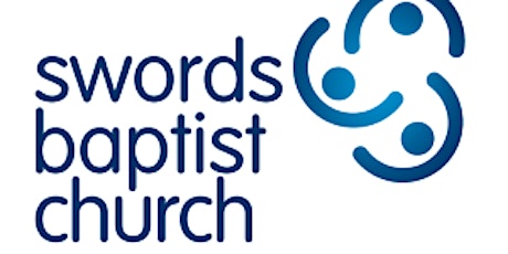 9.30am Swords Baptist Church, Sunday 5th September 2021