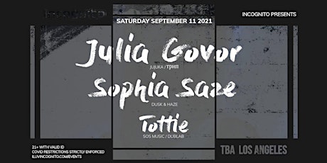 INCOGNITO presents JULIA GOVOR & SOPHIA SAZE primary image