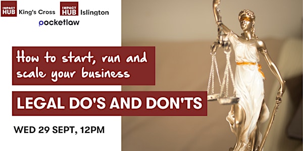 How to start, run and scale your business - legal do's & don'ts (Session 1)