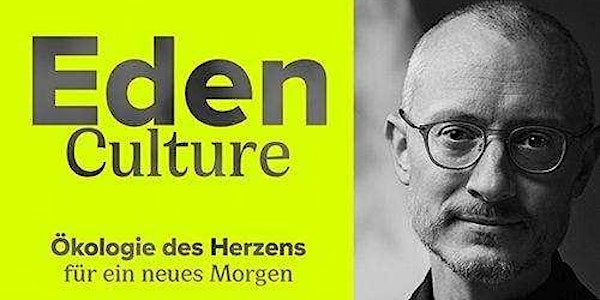 SALON LUITPOLD c/o Verlag Herder: Eden Culture | Johannes Hartl