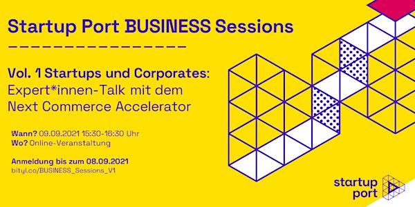 Startup Port BUSINESS Sessions -  Vol. 1 Startups und Corporates