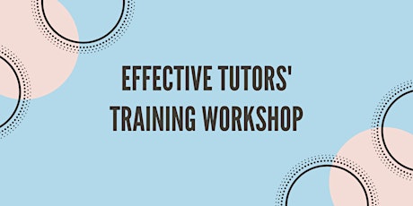 4 hrs Effective Tutors' Training Workshop primary image