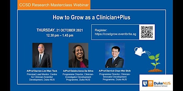CCSD Research Masterclass Webinar: How to Grow as a Clinician+Plus