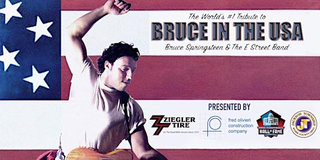 Bruce In The USA: The World's #1 Tribute to Bruce Springsteen