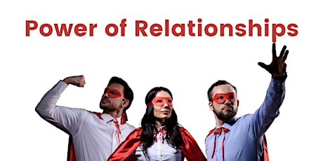 Power of Relationships: Lunch and Learn