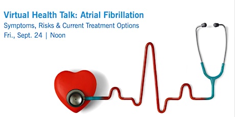 Virtual Health Talk: AFib | Symptoms, Risks & Treatment Options primary image