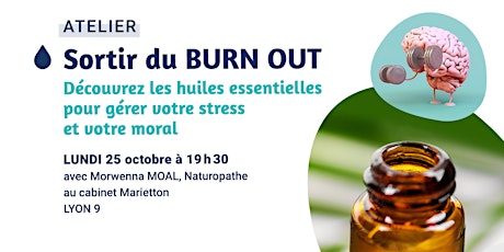 Image principale de ATELIER • Sortir du BURN OUT - Les huiles essentielles