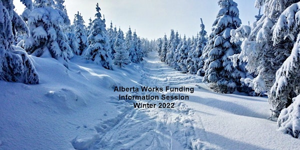 Alberta Works Funding Information for Continuing Students Winter 2022