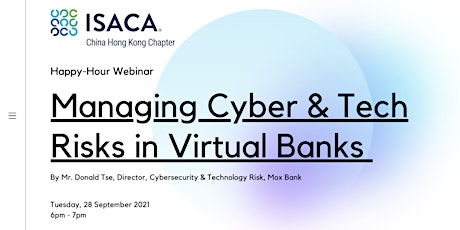 ISACA China HK Chapter: Happy-Hour Webinar on Tuesday, 28 September 2021 primary image