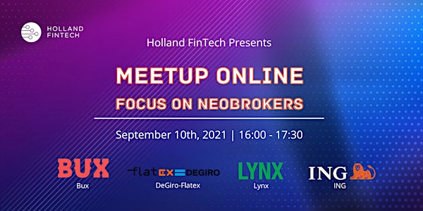 Holland FinTech Online Meetup: Focus on Neo Brokers