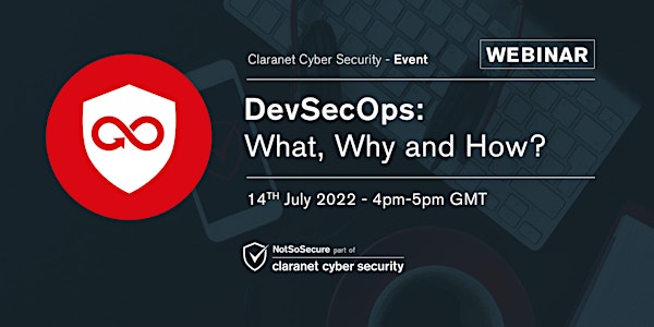 DevSecOps: What, Why and How?  - Webinar