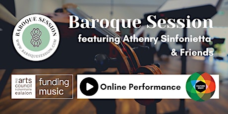 Imagem principal do evento Baroque Session: Online Performance with Athenry Sinfonietta & Friends