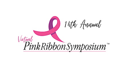 14th Annual Pink Ribbon Symposium primary image