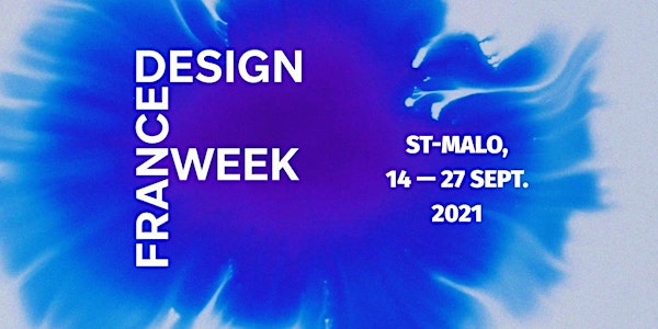 [FRANCE DESIGN WEEK] Table Ronde : Design et politiques publiques