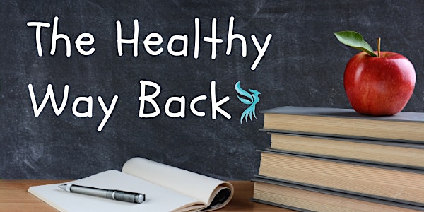 The  Healthy Way Back - Prioritizing Mental Health in Education