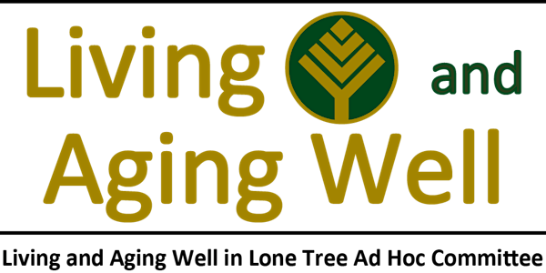 Living and Aging Well in Lone Tree Luncheon - $16 starting Jan. 2023