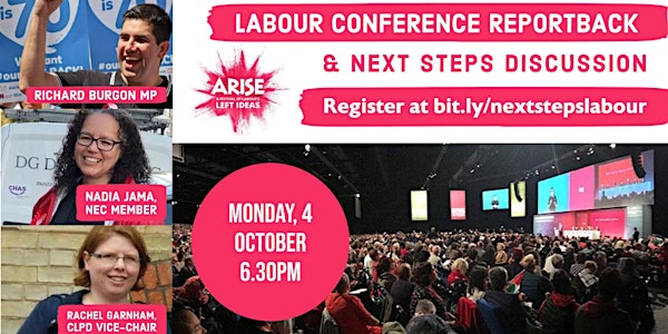 Labour Conference reportback & next steps discussion