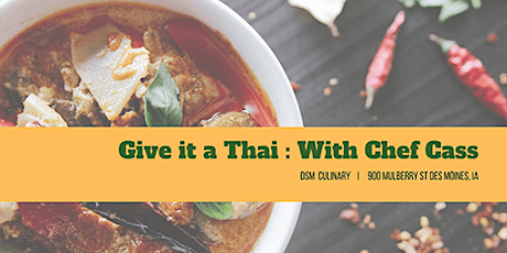 Give it a Thai: Chef Cass's Classes